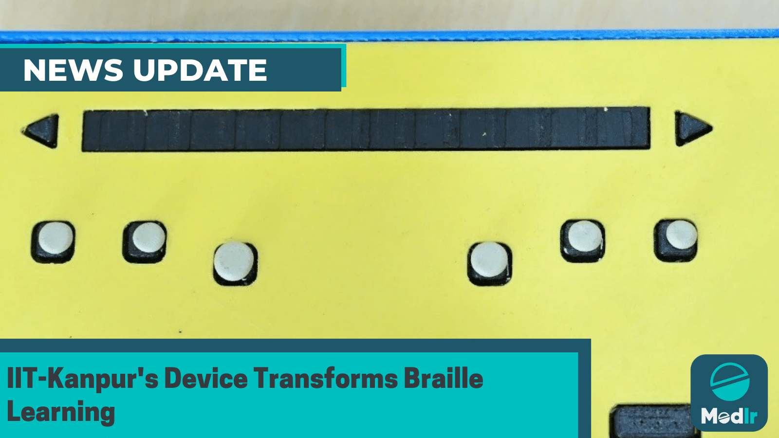 IITKanpur's Device Transforms Braille Learning