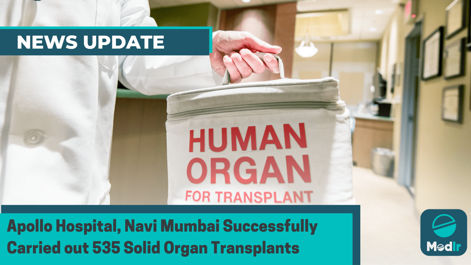 Apollo Hospital, Navi Mumbai Successfully Carried out 535 Solid Organ Transplants