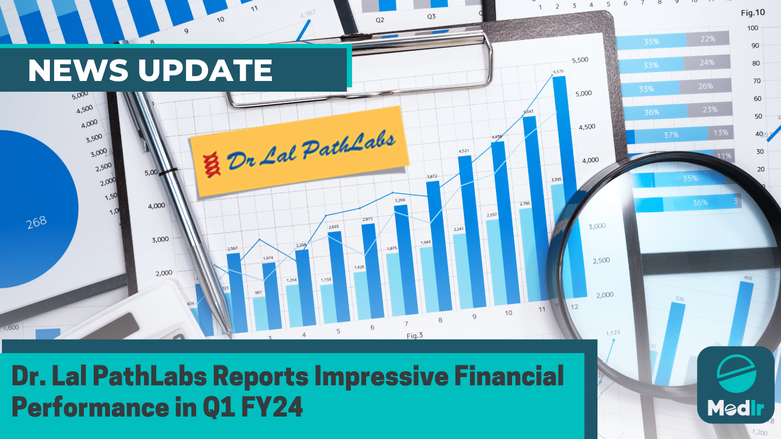 Dr. Lal PathLabs Reports Impressive Financial Performance in Q1 FY24