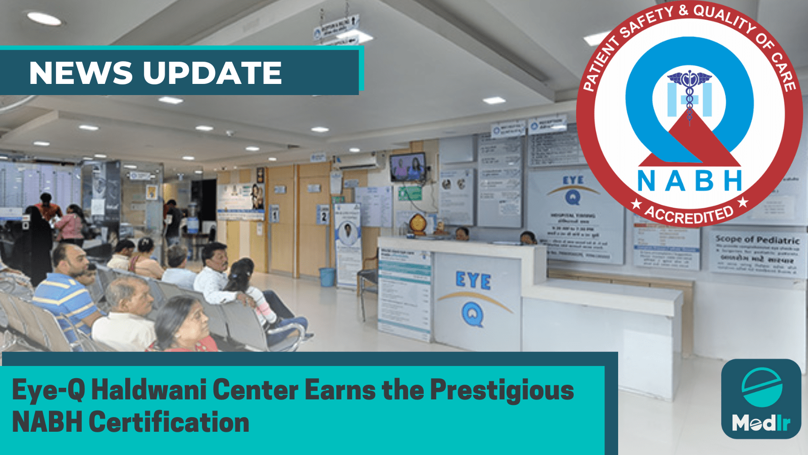 Eye-Q Haldwani Center Earns the Prestigious NABH Certification