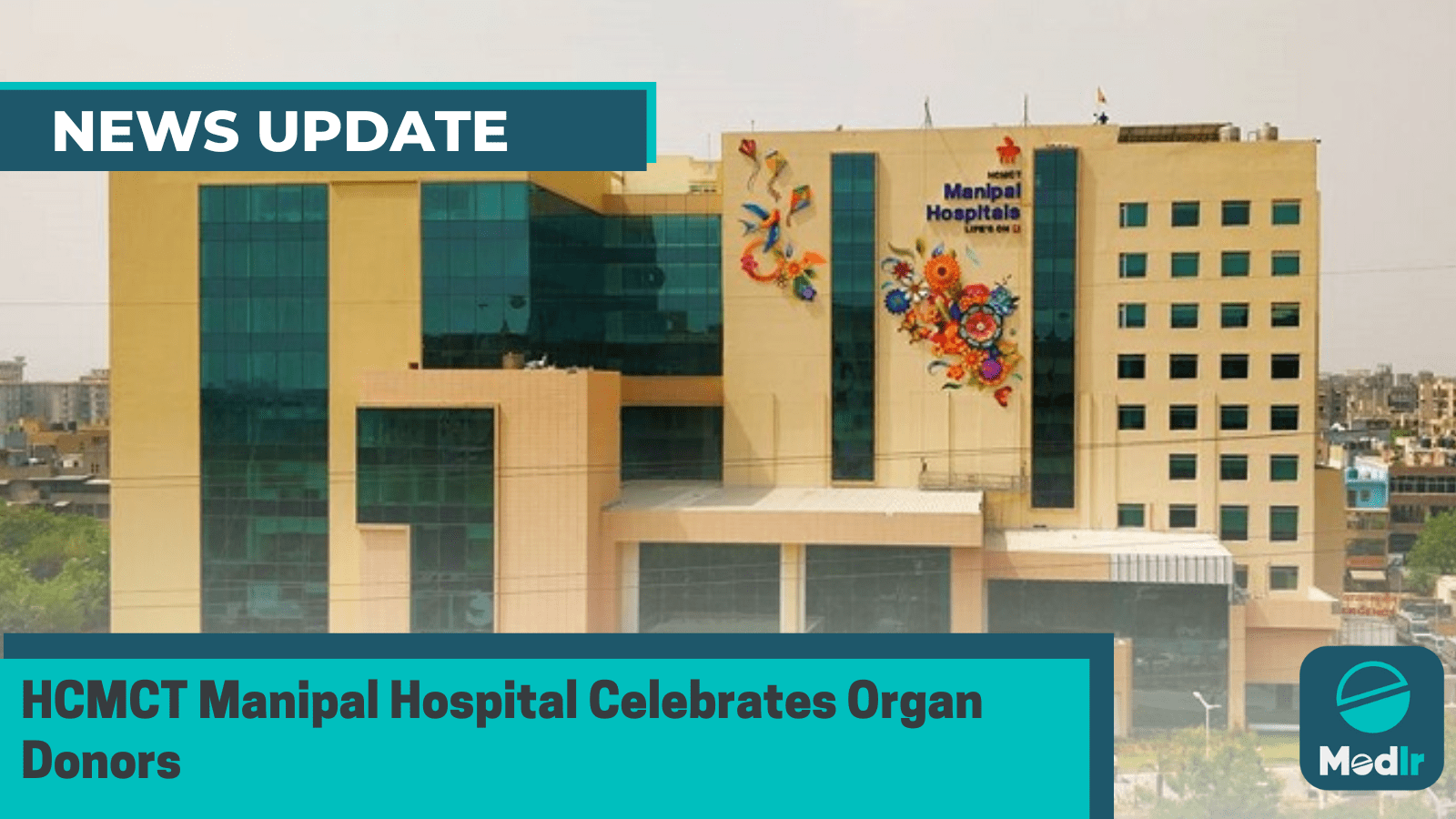 HCMCT Manipal Hospital Celebrates Organ Donors