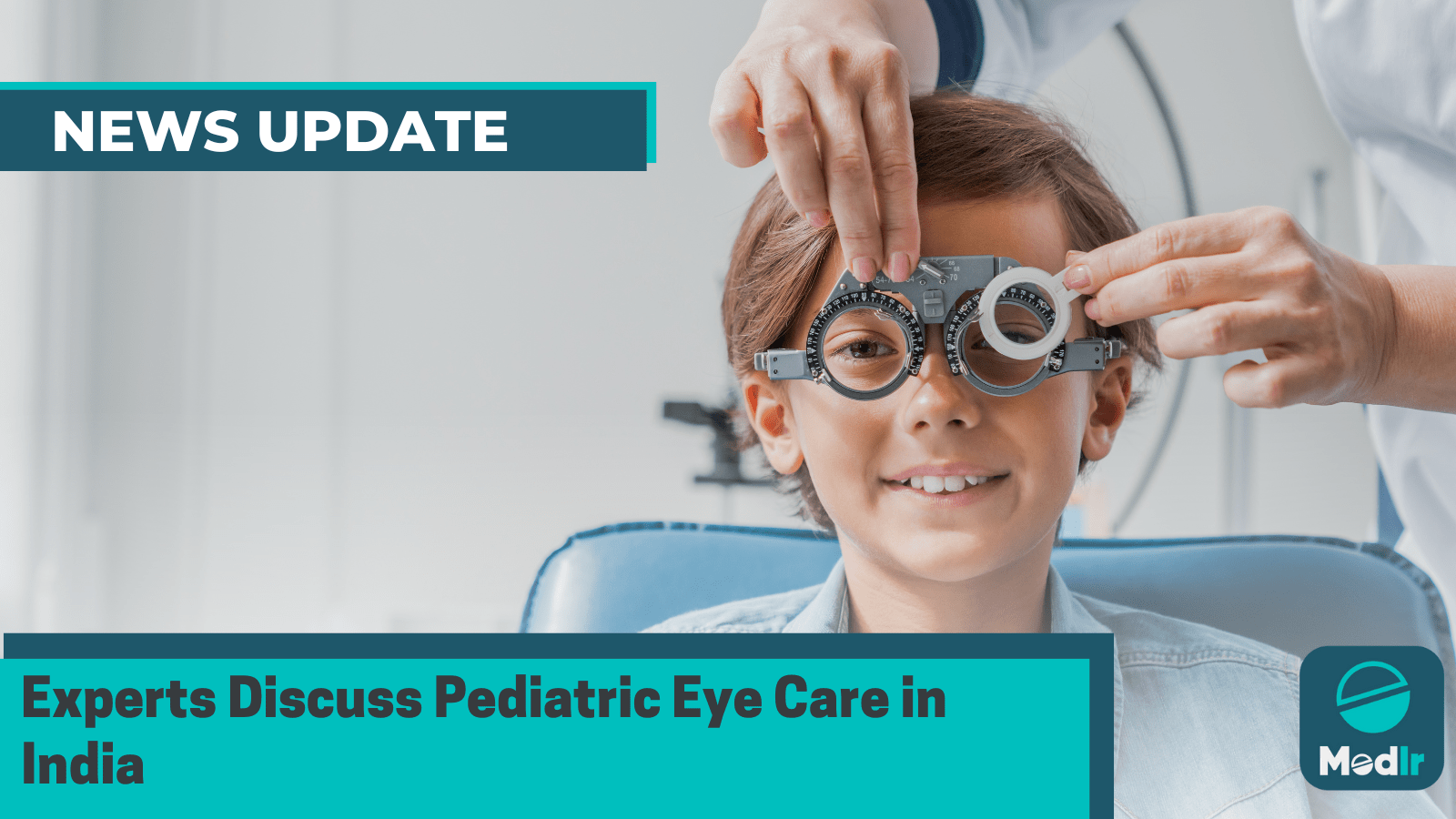 Experts Discuss Pediatric Eye Care in India