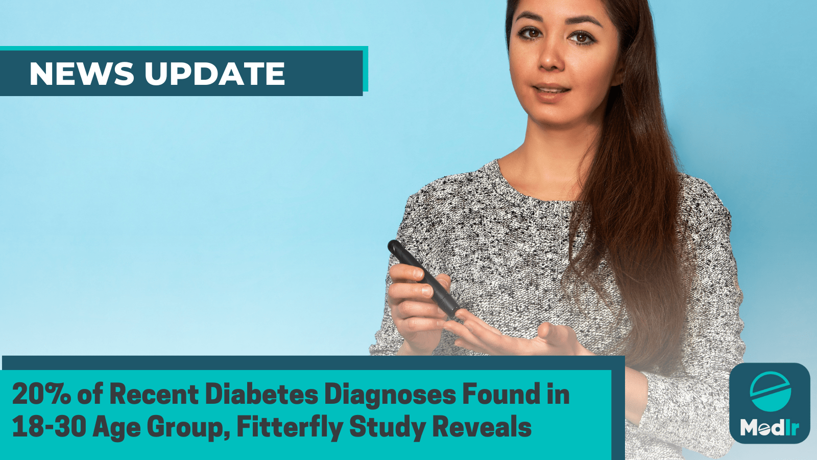 20% of Recent Diabetes Diagnoses Found in 18-30 Age Group, Fitterfly Study Reveals