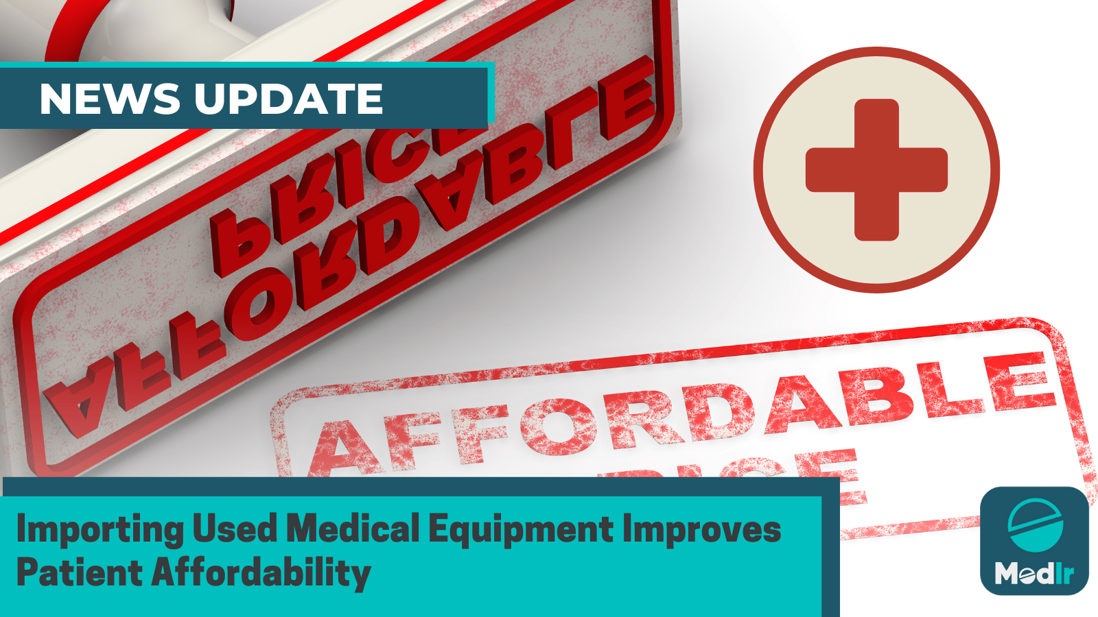 Importing Used Medical Equipment Improves Patient Affordability