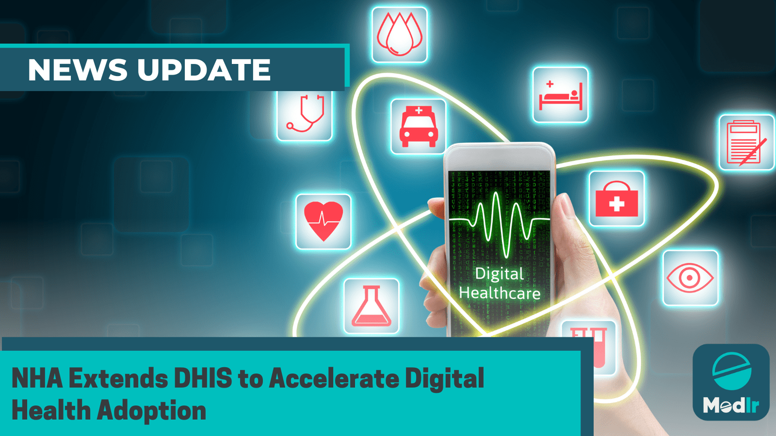 NHA Extends DHIS to Accelerate Digital Health Adoption