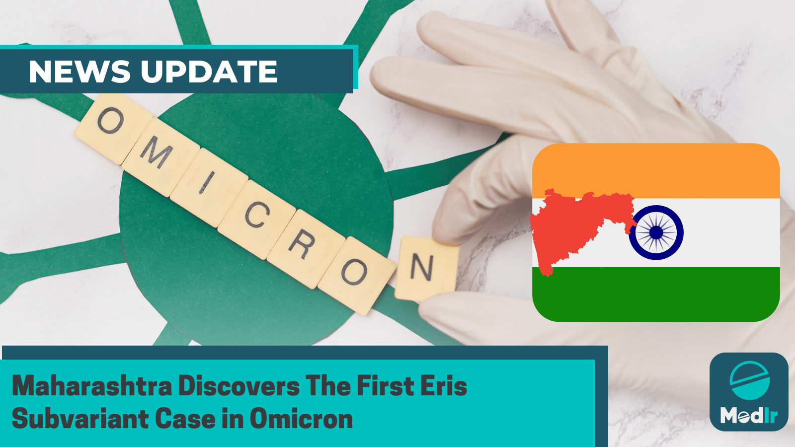 Maharashtra Discovers The First Eris Subvariant Case in Omicron