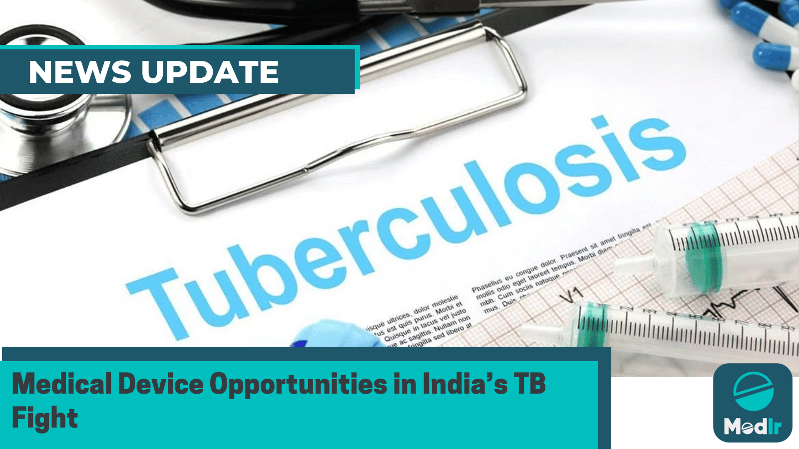 Medical Device Opportunities in India’s TB Fight