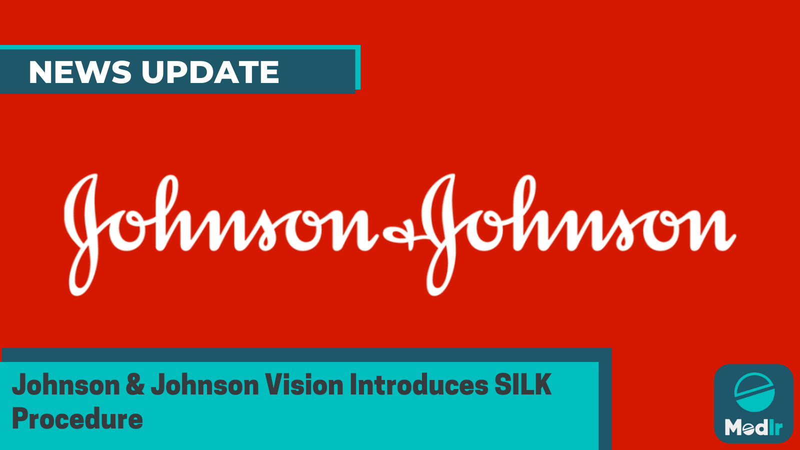 Johnson & Johnson Vision Introduces SILK Procedure