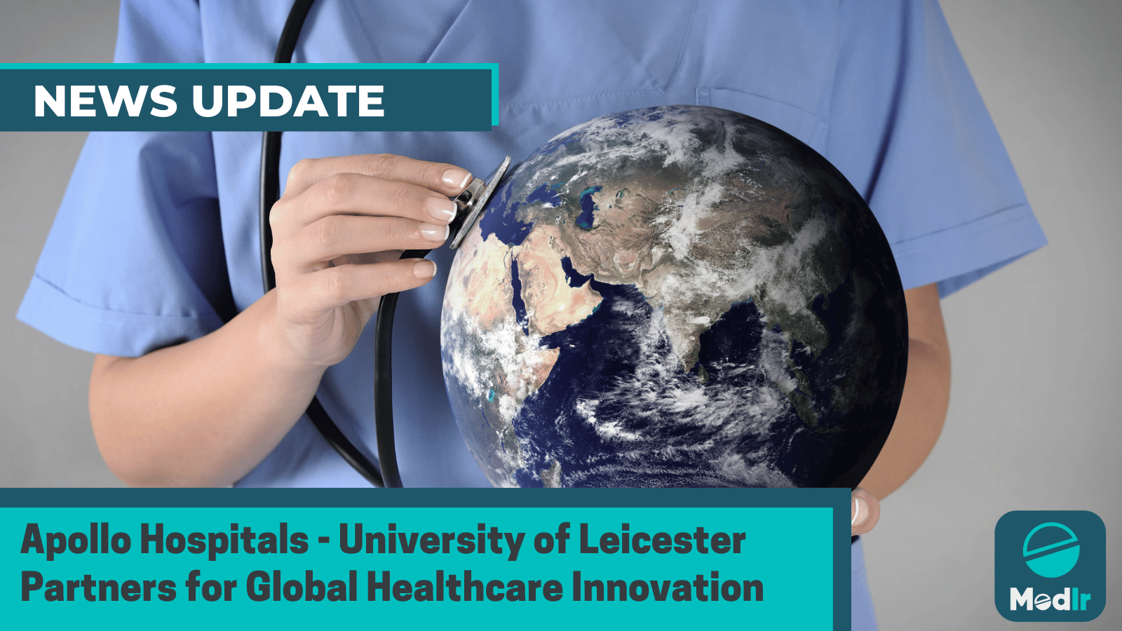 Apollo Hospitals - University of Leicester Partners for Global Healthcare Innovation