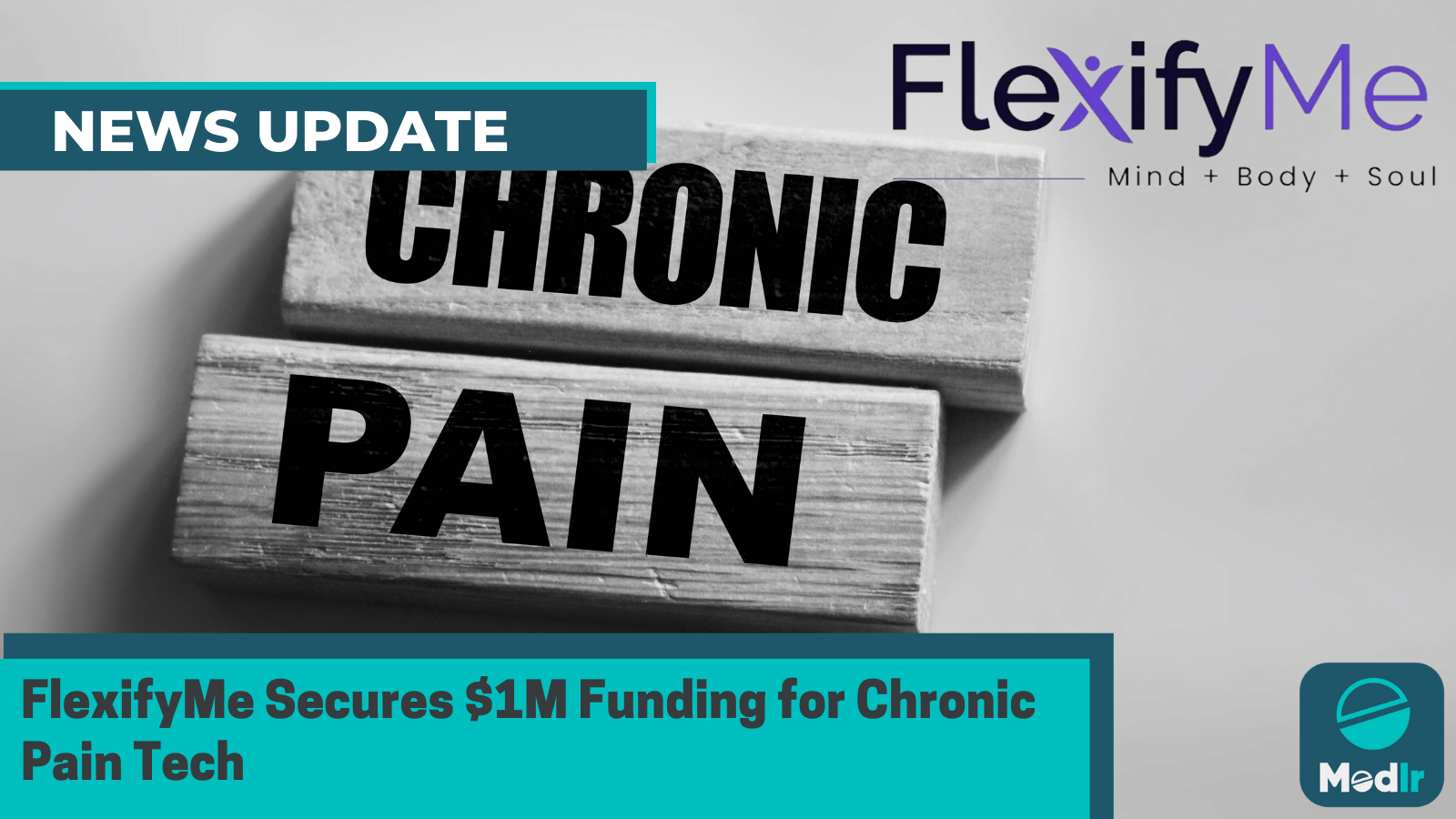 FlexifyMe Secures $1M Funding for Chronic Pain Tech