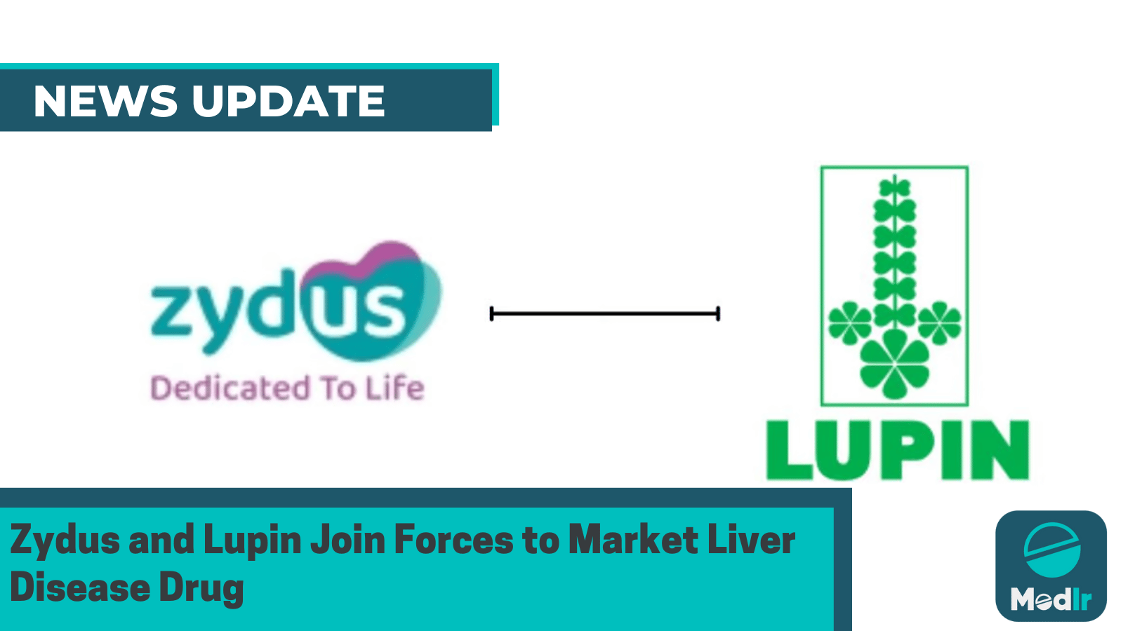 Zydus and Lupin Join Forces to Market Liver Disease Drug