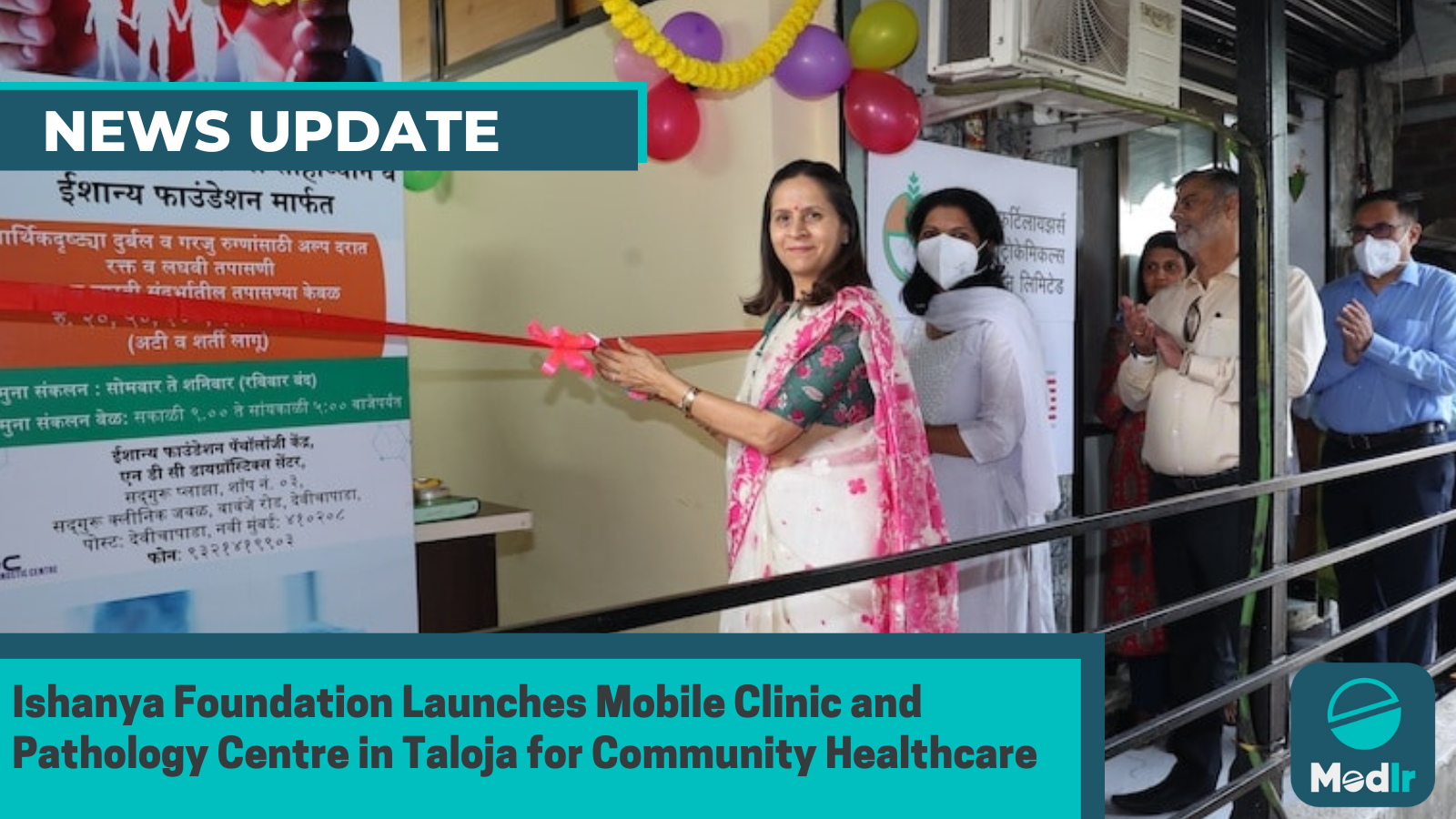 Ishanya Foundation Launches Mobile Clinic and Pathology Centre in Taloja for Community Healthcare