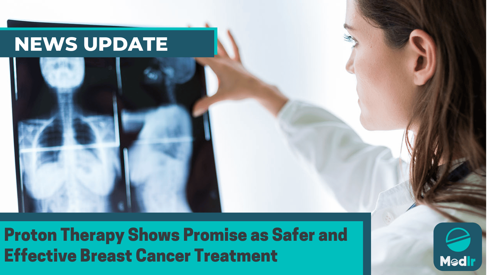 Proton Therapy Shows Promise as Safer and Effective Breast Cancer Treatment