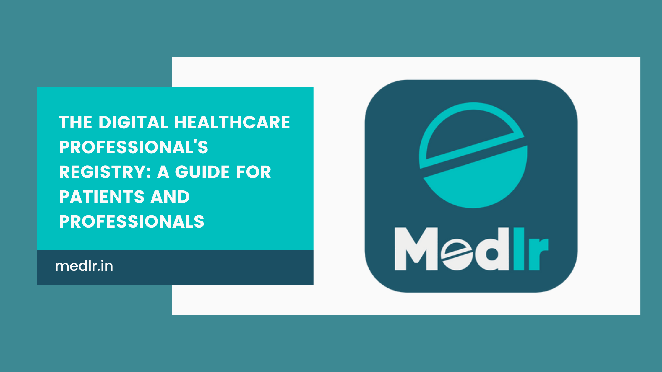 The Digital Healthcare Professional's Registry: A Guide for Patients and Professionals