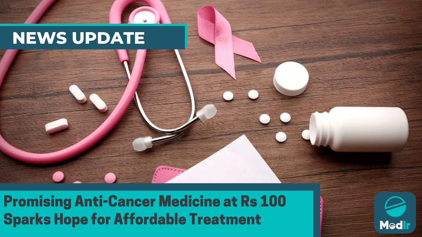 Promising Anti-Cancer Medicine at Rs 100 Sparks Hope for Affordable Treatment