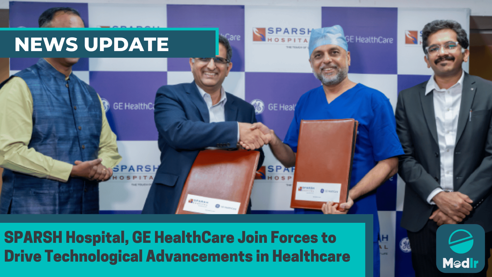 SPARSH Hospital, GE HealthCare Join Forces to Drive Technological Advancements in Healthcare