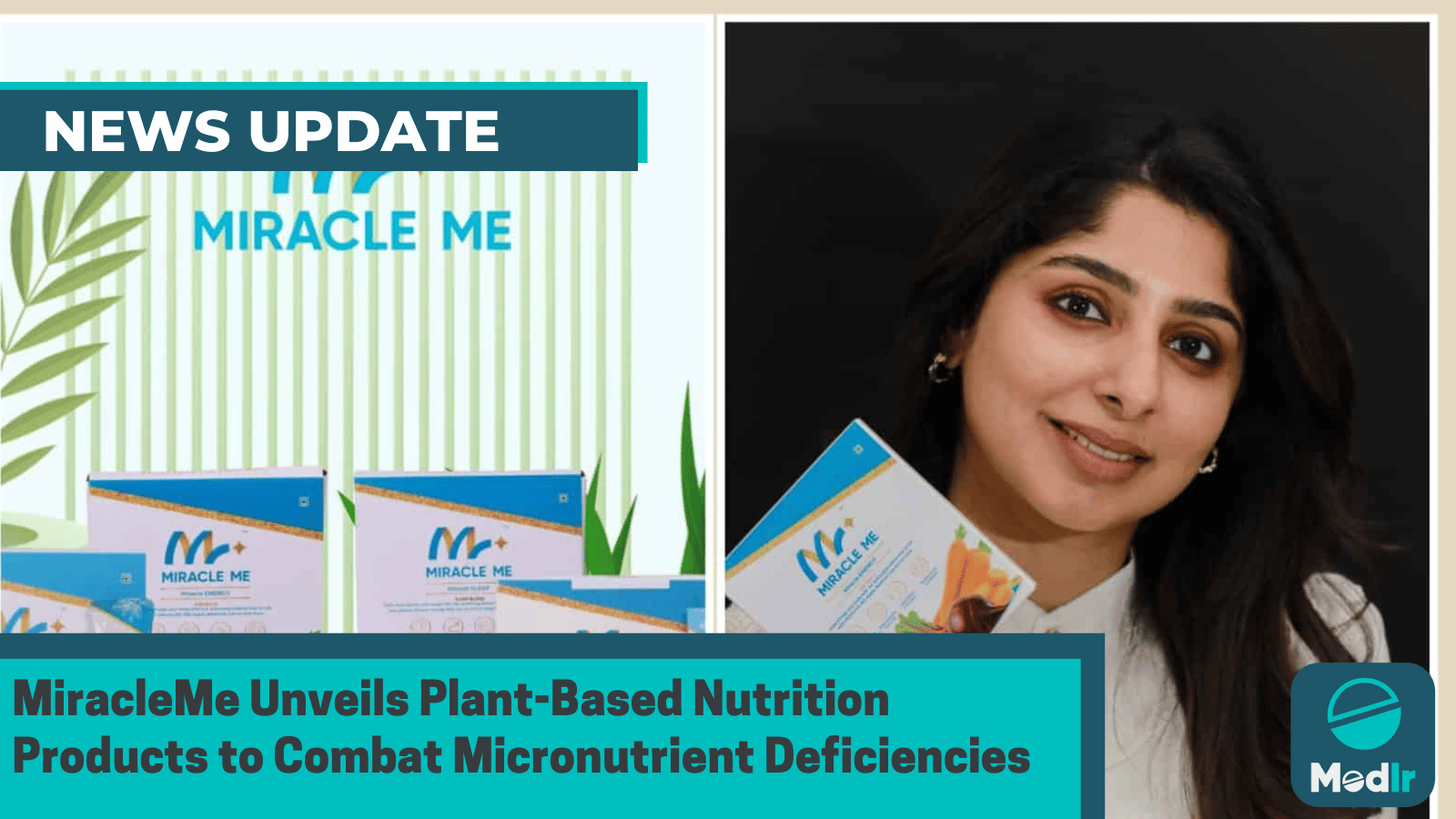 MiracleMe Unveils Plant-Based Nutrition Products to Combat Micronutrient Deficiencies