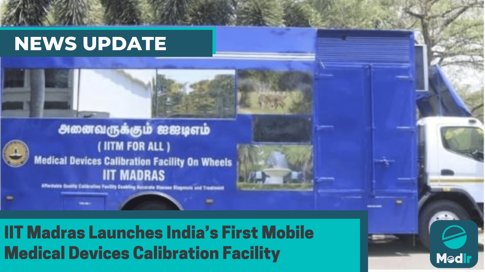 IIT Madras Launches India’s First Mobile Medical Devices Calibration Facility