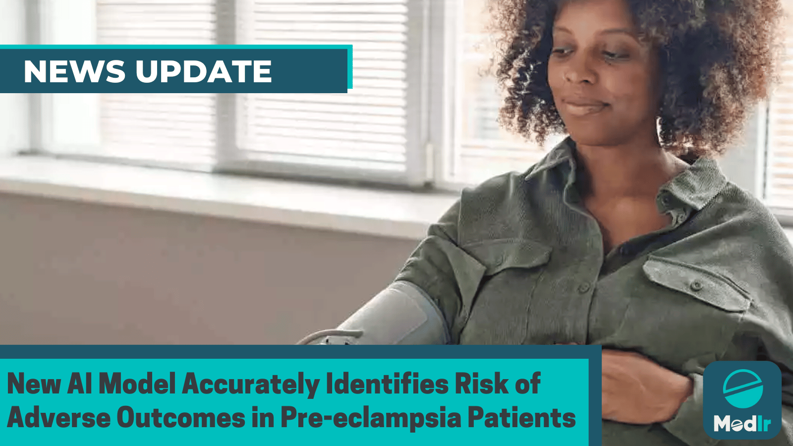 New AI Model Accurately Identifies Risk of Adverse Outcomes in Pre-eclampsia Patients