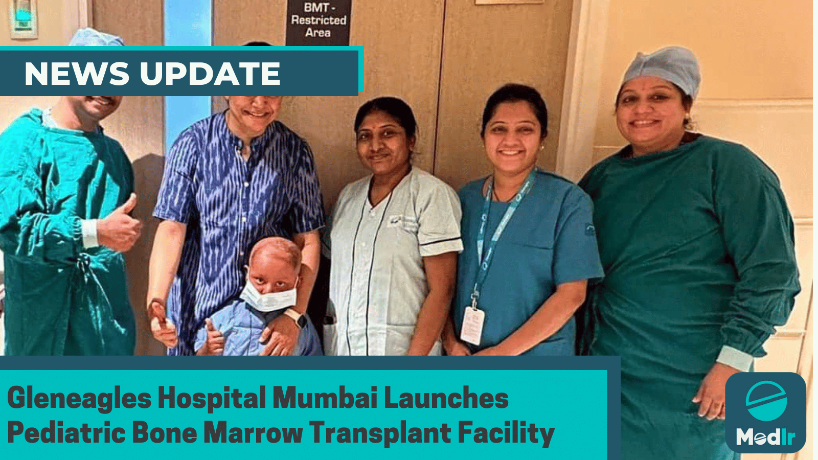 Gleneagles Hospital Mumbai Launches Pediatric Bone Marrow Transplant Facility