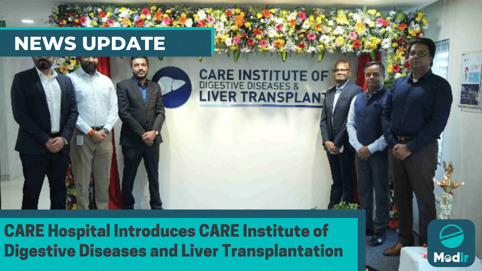 CARE Hospital Introduces CARE Institute of Digestive Diseases and Liver Transplantation