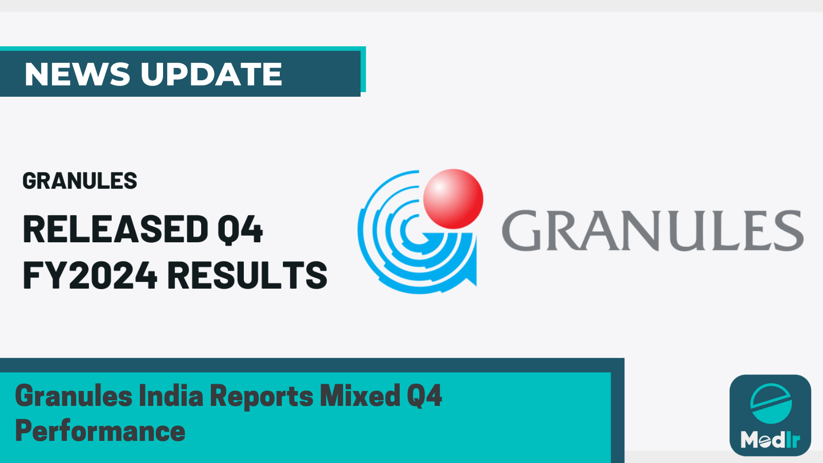 Granules India Reports Mixed Q4 Performance