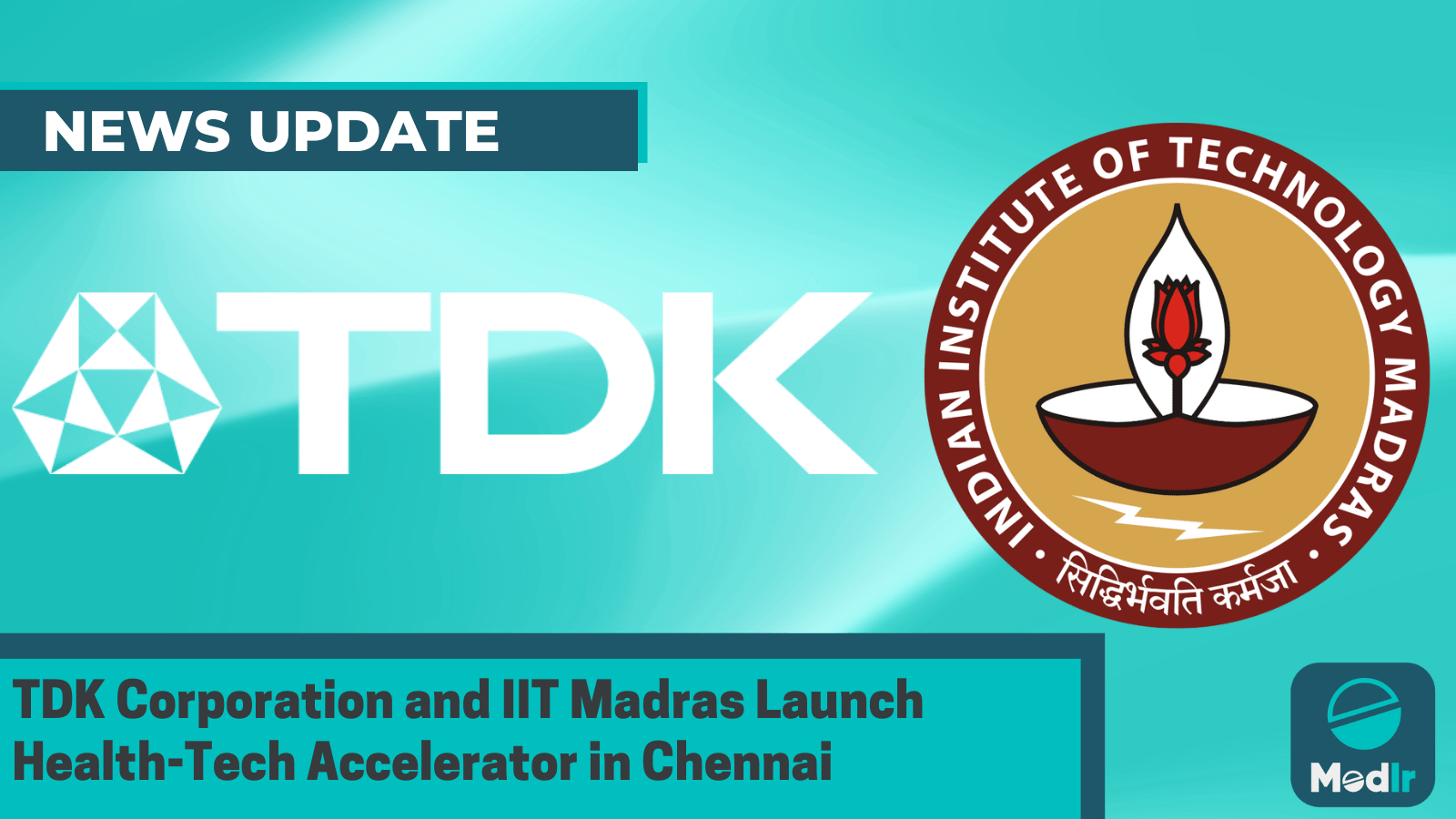 TDK Corporation and IIT Madras Launch Health-Tech Accelerator in Chennai