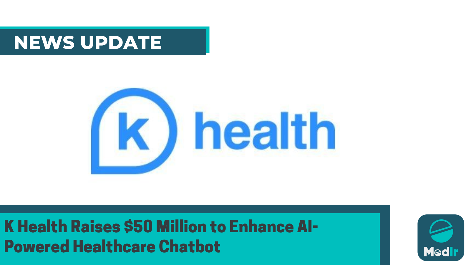 K Health Raises $50 Million to Enhance AI-Powered Healthcare Chatbot