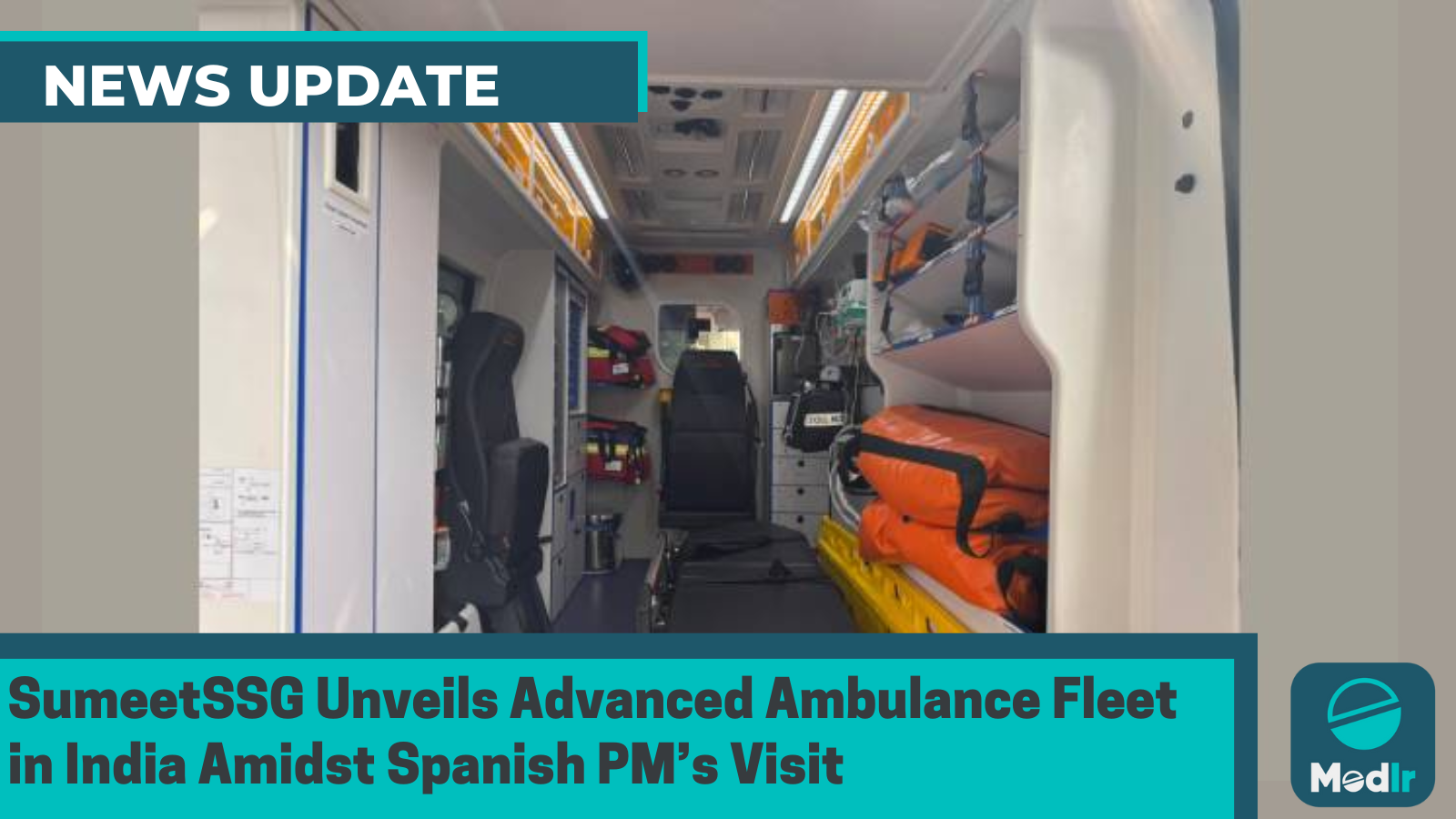 SumeetSSG Unveils Advanced Ambulance Fleet in India Amidst Spanish PM’s Visit