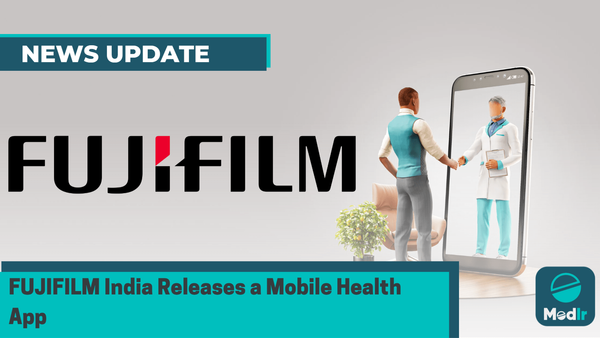 FUJIFILM India Releases a Mobile Health App