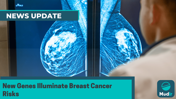 New Genes Illuminate Breast Cancer Risks