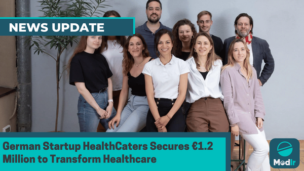 German Startup HealthCaters Secures €1.2 Million to Transform Healthcare