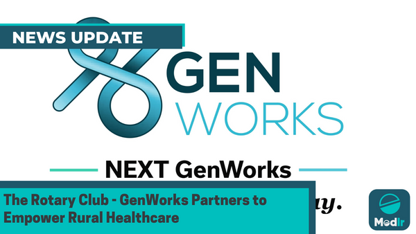 The Rotary Club - GenWorks Partners to Empower Rural Healthcare