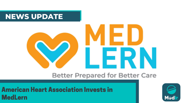 American Heart Association Invests in MedLern