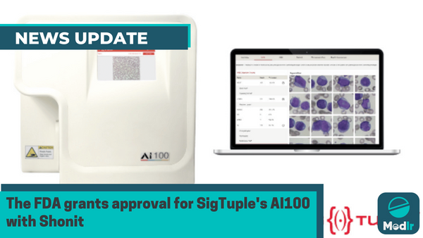 The FDA grants approval for SigTuple's AI100 with Shonit