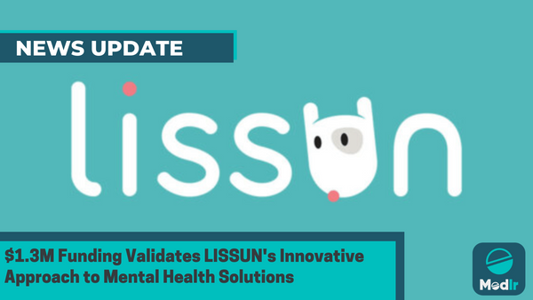 $1.3M Funding Validates LISSUN's Innovative Approach to Mental Health Solutions