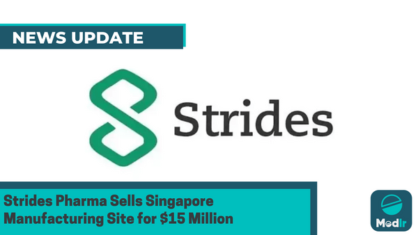 Strides Pharma Sells Singapore Manufacturing Site for $15 Million