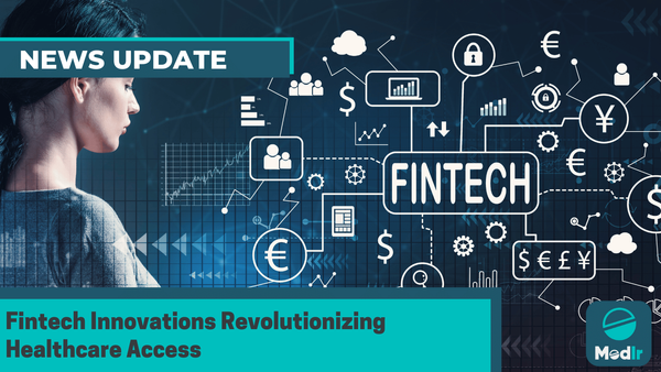 Fintech Innovations Revolutionizing Healthcare Access