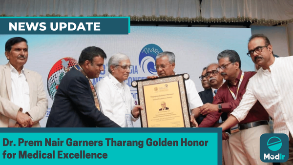 Dr. Prem Nair Garners Tharang Golden Honor for Medical Excellence