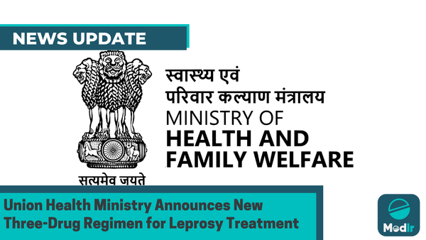 Union Health Ministry Announces New Three-Drug Regimen for Leprosy Treatment