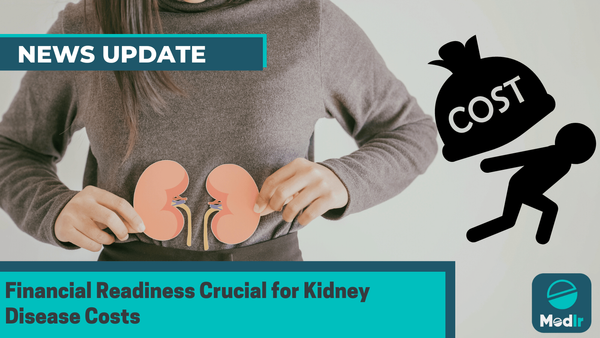 Financial Readiness crucial for Kidney Disease Costs