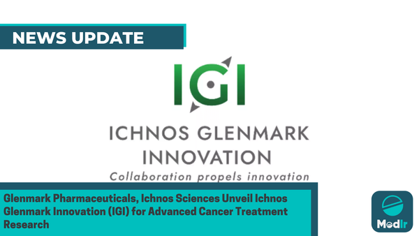 Glenmark Pharmaceuticals, Ichnos Sciences Unveil Ichnos Glenmark Innovation (IGI) for Advanced Cancer Treatment Research