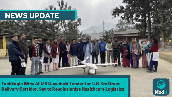 TechEagle Wins AIIMS Guwahati Tender for 104 Km Drone Delivery Corridor, Set to Revolutionize Healthcare Logistics