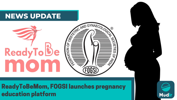 ReadyToBeMom, FOGSI launches pregnancy education platform