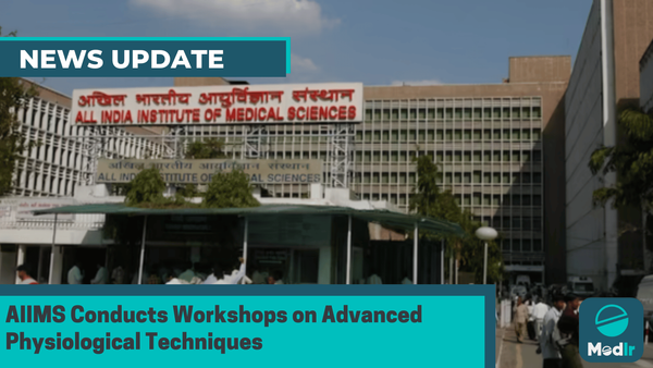 AIIMS Conducts Workshops on Advanced Physiological Techniques