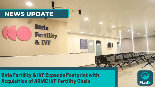 Birla Fertility & IVF Expands Footprint with Acquisition of ARMC IVF Fertility Chain