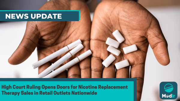 High Court Ruling Opens Doors for Nicotine Replacement Therapy Sales in Retail Outlets Nationwide