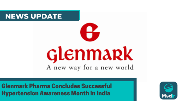 Glenmark Pharma Concludes Successful Hypertension Awareness Month in India