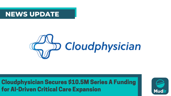 Cloudphysician Secures $10.5M Series A Funding for AI-Driven Critical Care Expansion