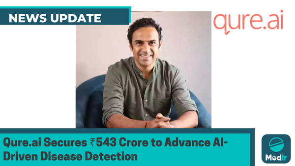 Qure.ai Secures ₹543 Crore to Advance AI-Driven Disease Detection